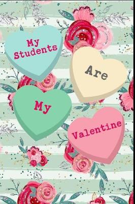 Book cover for My Students Are My Valentine