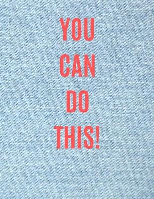 Book cover for You Can Do This!