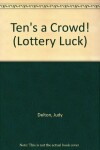 Book cover for Ten's a Crowd