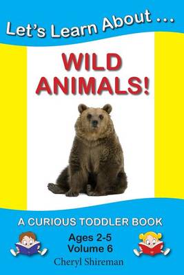 Book cover for Let's Learn About...Wild Animals!