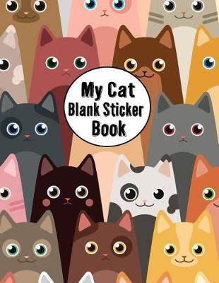 Book cover for My Cat Blank Sticker Book