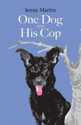 Book cover for One Dog and His Cop