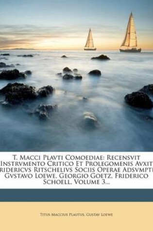 Cover of T. Macci Plavti Comoediae