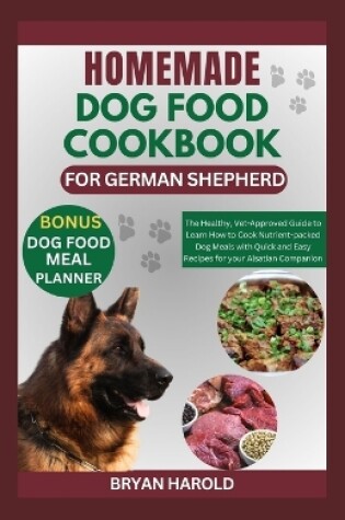 Cover of Homemade Dog Food Cookbook for German Shepherd