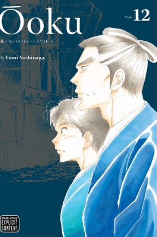 Cover of Ôoku: The Inner Chambers, Vol. 12