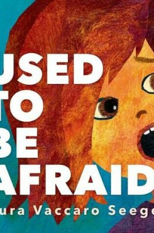 Cover of I Used to be Afraid