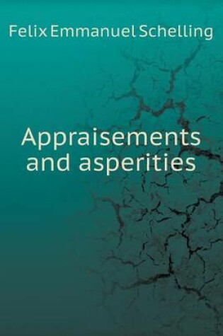 Cover of Appraisements and asperities