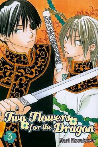 Cover of Two Flowers for the Dragon, Volume 3