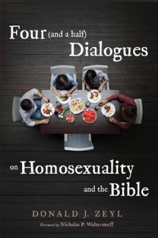 Cover of Four (and a half) Dialogues on Homosexuality and the Bible