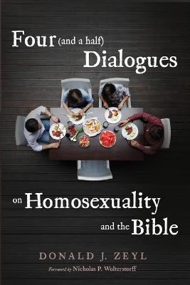 Book cover for Four (and a half) Dialogues on Homosexuality and the Bible