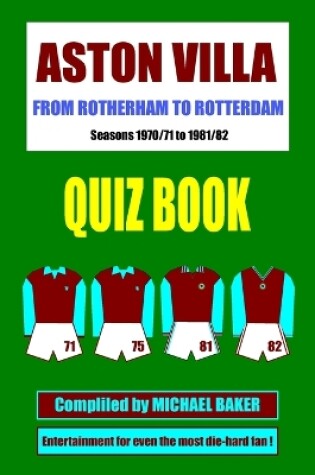 Cover of Rotherham to Rotterdam - An Aston Villa Quiz Book