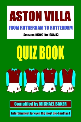 Book cover for Rotherham to Rotterdam - An Aston Villa Quiz Book