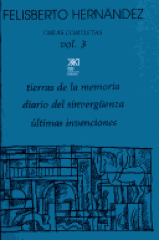 Cover of Tierras de La Memoria - Obras Completas Vol3