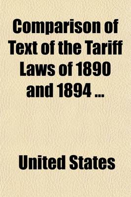 Book cover for Comparison of Text of the Tariff Laws of 1890 and 1894