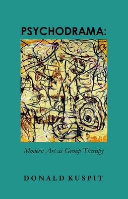 Book cover for Psychodrama: Modern Art as Group Therapy