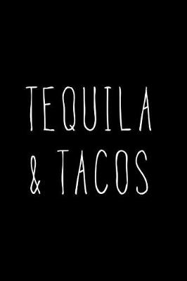 Book cover for Tequila & Tacos