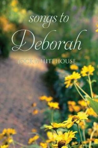 Cover of Songs to Deborah