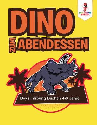 Book cover for Dino zum Abendessen