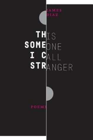 Cover of This Someone I Call Stranger