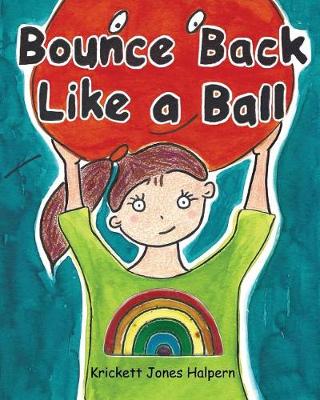 Cover of Bounce Back Like a Ball