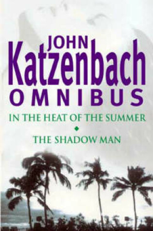Cover of In The Heat Of The Summer/The Shadow Man