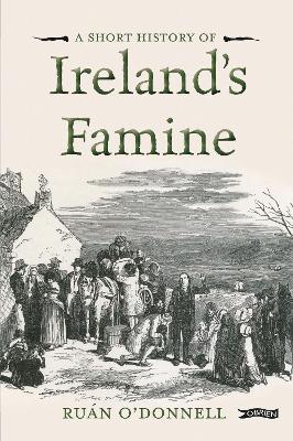 Cover of A Short History of Ireland's Famine