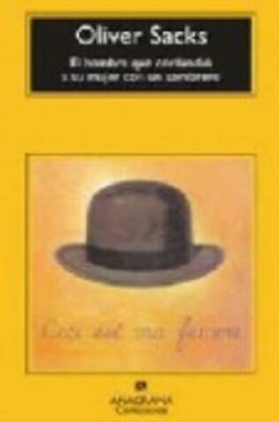Cover of El Hombre Que Confudio a Su Mujer Con UN Sombrero