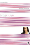Book cover for Bitter Rose
