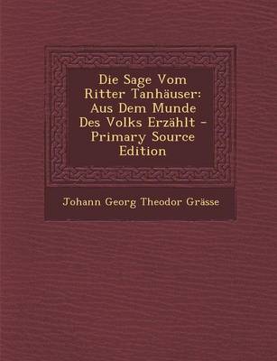 Book cover for Die Sage Vom Ritter Tanhauser