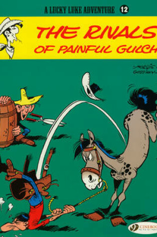 Cover of Lucky Luke 12 - The Rivals of Painful Gulch