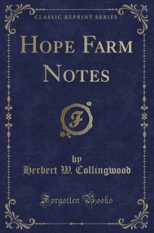 Cover of Hope Farm Notes (Classic Reprint)