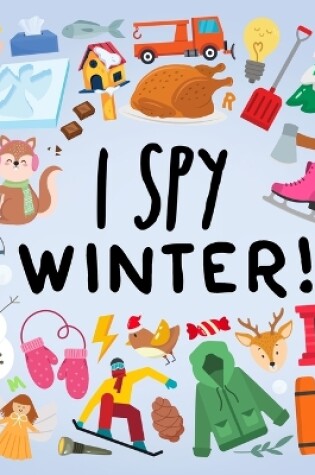 Cover of I Spy - Winter!