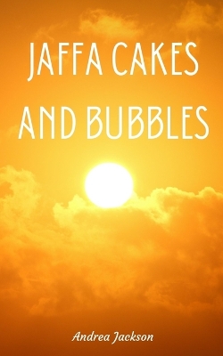 Book cover for Jaffa Cakes and Bubbles