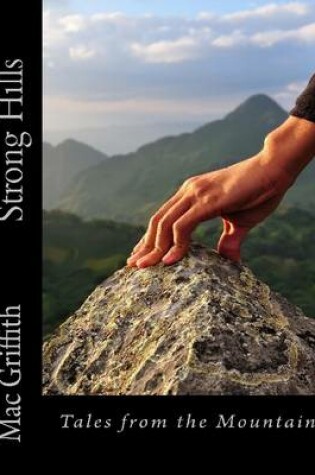 Cover of Strong Hills: Tales from the Mountains