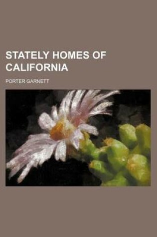 Cover of Stately Homes of California