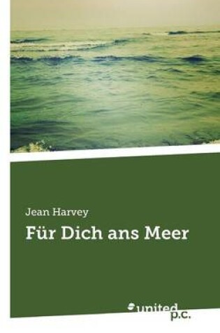 Cover of Fur Dich ANS Meer