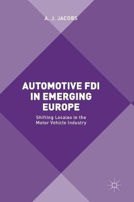 Book cover for Automotive FDI in Emerging Europe