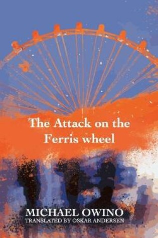 Cover of The Attack on the Ferris wheel