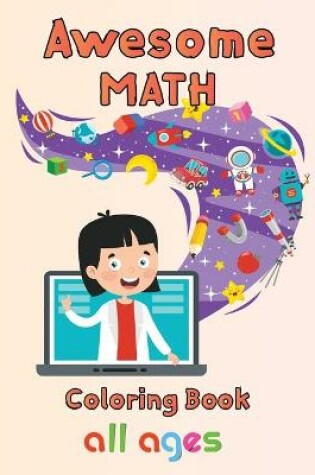 Cover of Awesome Math coloring book all ages