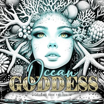 Book cover for Ocean Goddess Coloring Book for Adults