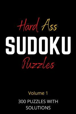 Book cover for Hard Ass Sudoku Puzzles Volume 1