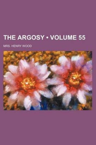 Cover of The Argosy (Volume 55)
