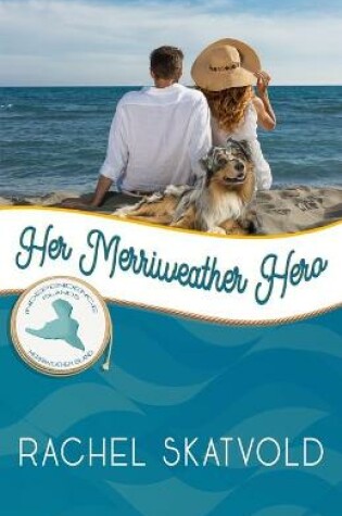 Cover of Her Merriweather Hero