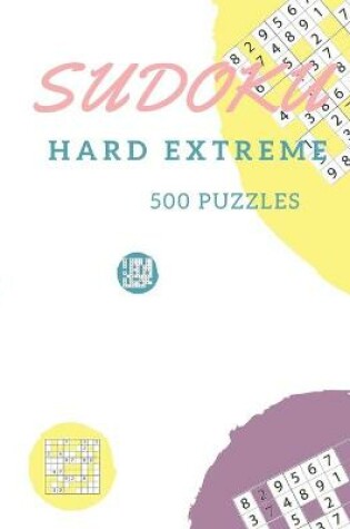 Cover of Sudoku Hard Extreme 500 Puzzles