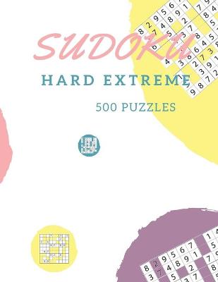 Book cover for Sudoku Hard Extreme 500 Puzzles