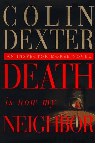 Cover of Death Is Now My Neighbor