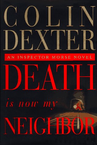 Book cover for Death Is Now My Neighbor
