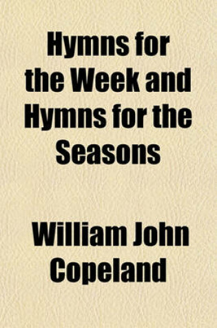 Cover of Hymns for the Week and Hymns for the Seasons