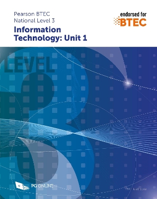 Book cover for Pearson BTEC Level 3 in Information Technology: Unit 1