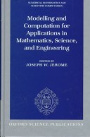 Book cover for Modelling and Computation for Applications in Mathematics, Science and Engineering